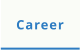 Career