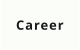 Career